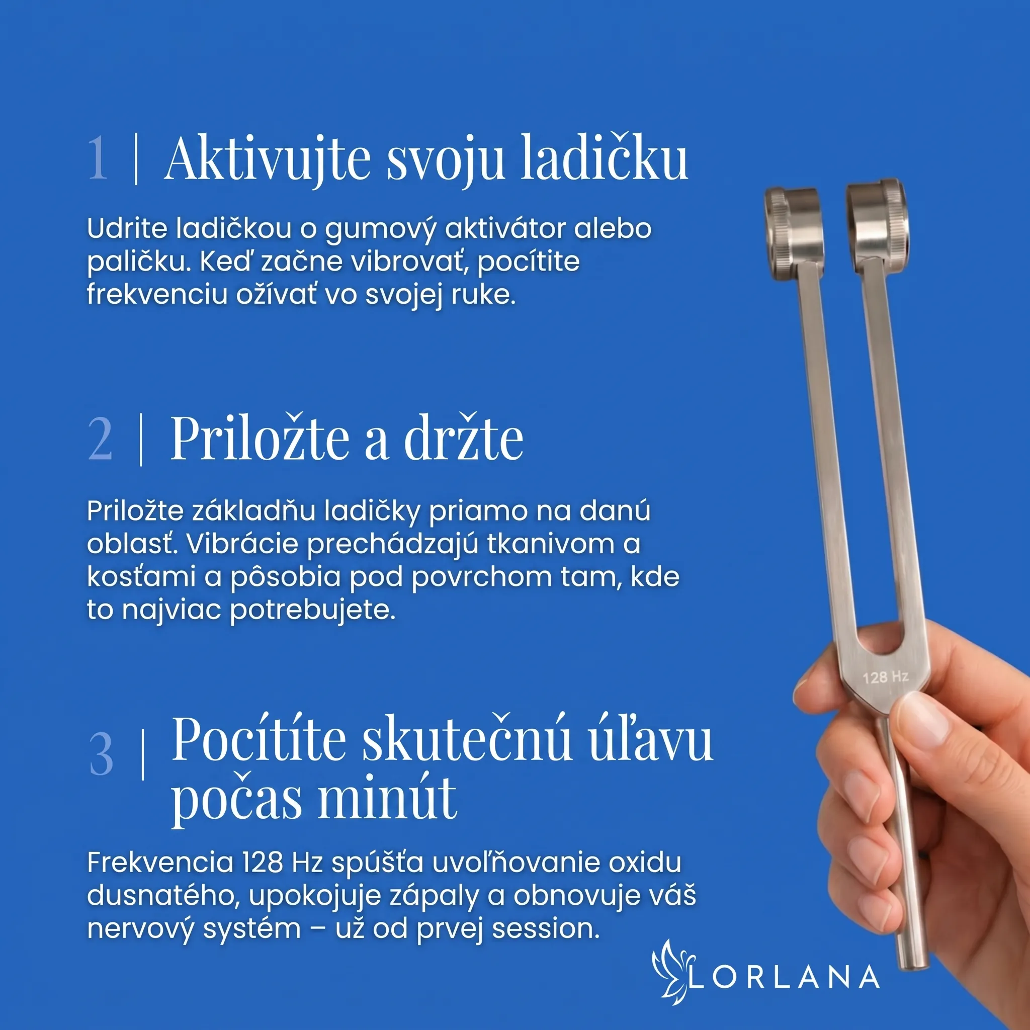 Aktivujte ladičku, priložte a pocítite úľavu